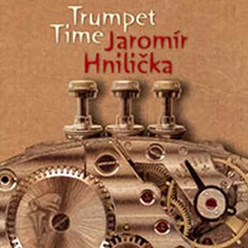 TRUMPET TIME - Jaromr Hnilika